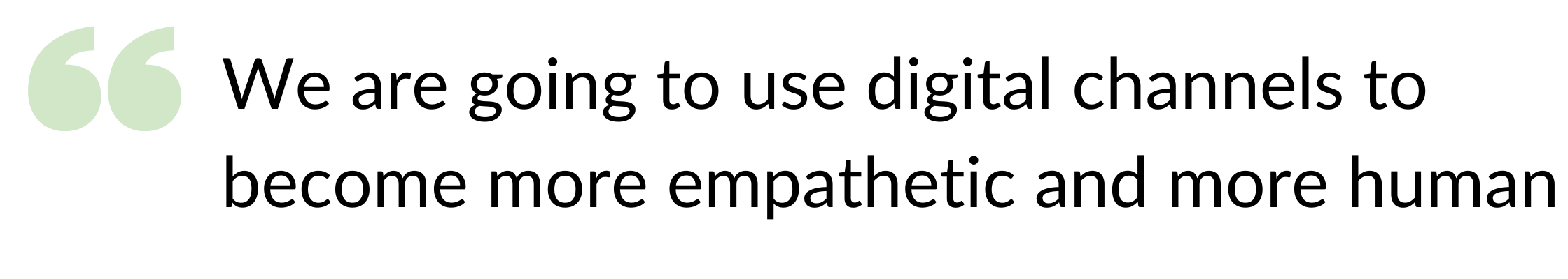 Empathy through digital channels